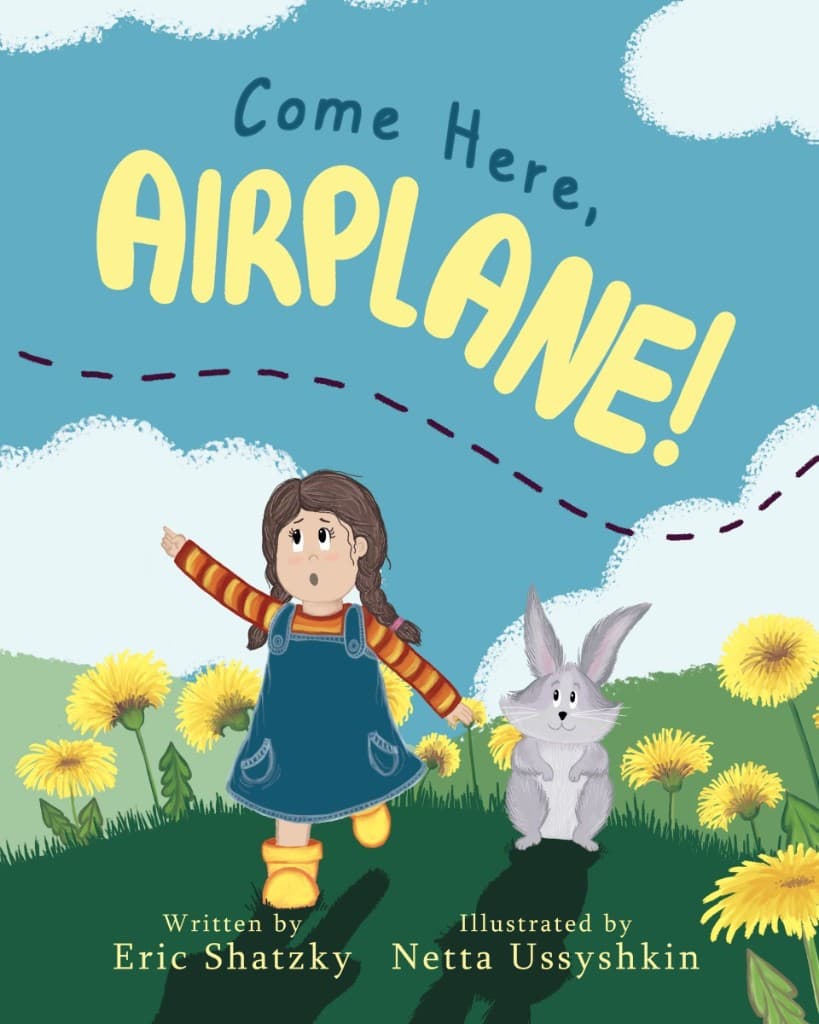 Come Here, Airplane! — learn more about this title